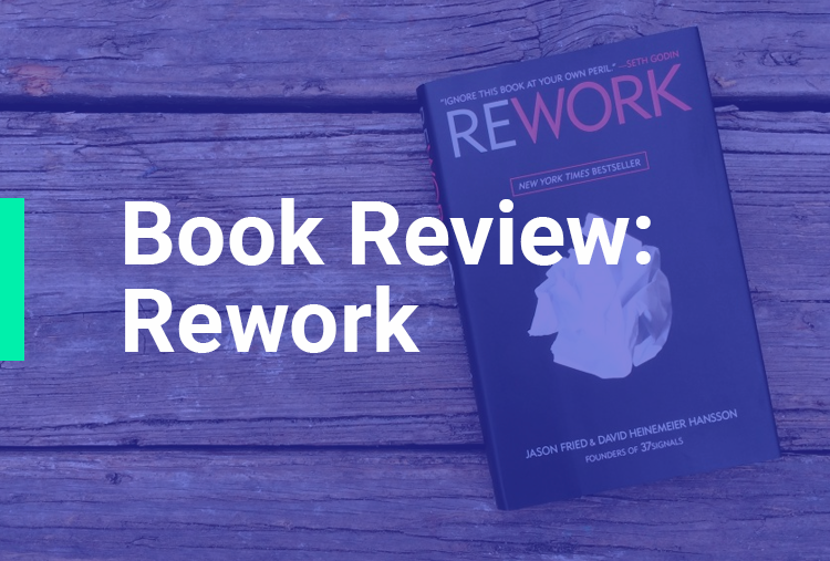 Book Review: Rework